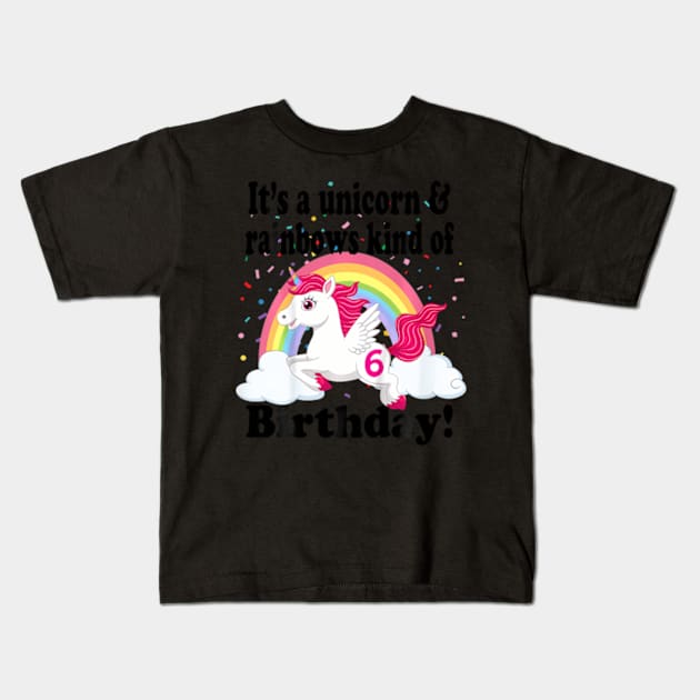 Kids Its A Unicorn Rainbows 6 Year Old Kids T-Shirt by Zoe Hill Autism